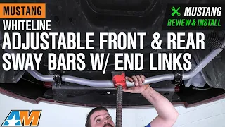 2005-2014 Mustang Whiteline Adjustable Front & Rear Sway Bars w/ End Links Review & Install