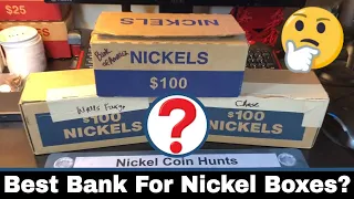 Best Bank for Nickel Boxes - Bank Battle Round 8!