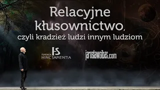 Relacyjne kłusownictwo, czyli kradzież ludzi innym ludziom #354