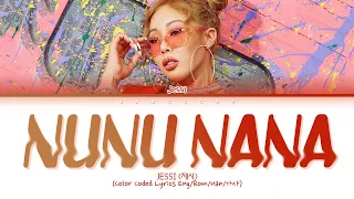 Jessi (제시) - "NUNU NANA (눈누난나)" (Color Coded Lyrics Eng/Rom/Han/가사)