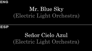 Mr. Blue Sky (Electric Light Orchestra) — Lyrics/Letra en Español e Inglés