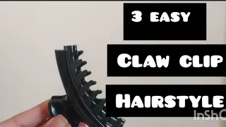 3 easy claw clip hairstyle 👌 |easy to carry for summer ☀️ days