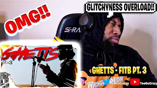 UK WHAT UP🇬🇧!! FIRST TIME LISTENING TO Ghetts - Fire in the Booth pt3 (REACTION)