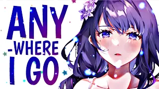 Nightcore - Anywhere I Go // Vicetone (Lyrics)