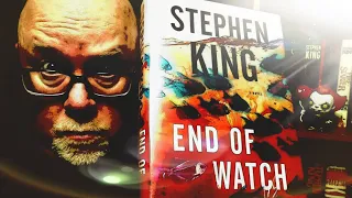 END OF WATCH / Stephen King / Book Review / Brian Lee Durfee (spoiler free)