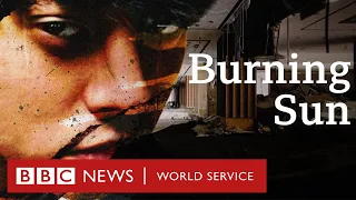 Burning Sun: Exposing the secret K-pop chat groups - BBC World Service Documentaries