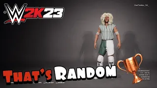 WWE 2K23 | That’s Random Trophy/Achievement Guide