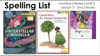 SAVVAS MyView Literacy Unit 3 Lesson 3 - Spelling List - 2nd Grade