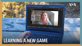Learning a New Game | VOA Connect