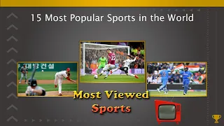 Top 15 Most Popular Sports in the World # 15 Most Famous Games (Updated 2021)