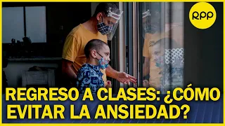 ¿Cómo se siente tu hijo o hija ante el regreso a las aulas en marzo?