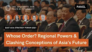 Whose Order? Regional Powers and Clashing Conceptions of Asia’s Future