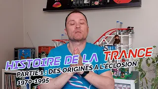 Histoire de la Trance, Partie 1 : 1970-1995 prémices et éclosion