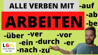 Verben mit -arbeiten | Wortschatz erweitern und verbessern ( b1, b2, c1) | Besser Deutsch sprechen!