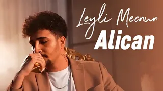 Alican - Leyli Mecnun (2024 Yeni Klip)