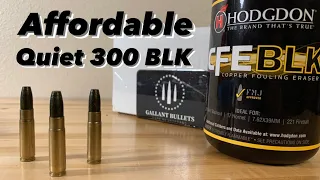 Loading 300 Blackout, Cheap and Quiet! Gallant Bullets, CFE BLK