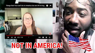 American Reacts | Things that You Can’t Do in America but are OK in England 🏴󠁧󠁢󠁥󠁮󠁧󠁿🇺🇸