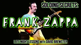 Soloing Secrets - Frank Zappa