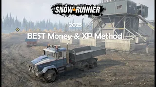 SnowRunner - Best Money & XP Method