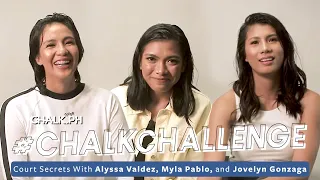 #ChalkChallenge: Court Secrets With Alyssa Valdez, Myla Pablo, and Jovelyn Gonzaga