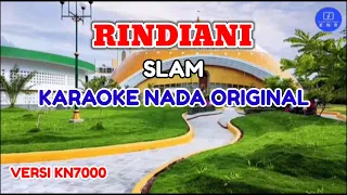 RINDIANI - SLAM KARAOKE NADA ORIGINAL (STANDARD)