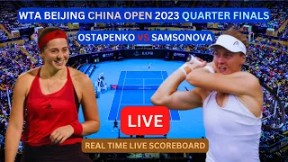 Jelena Ostapenko Vs Liudmila Samsonova LIVE Score UPDATE WTA Beijing Women's Tennis 2023 China Open