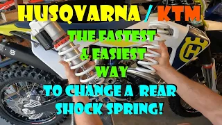 Fastest & Easiest Way To Change a Rear Shock Spring KTM Husqvarna & GasGas