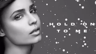 Sofia Carson - Hold on to Me [🎧High Quality Audio🎧]