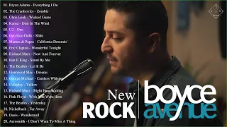 (Everything I Do) I Do It For You | New Rock Songs Cover By Boyce Avenue Playlist 2022