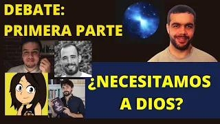 ANÁLISIS DEL DEBATE ¿NECESITAMOS A DIOS? (Primera Parte)