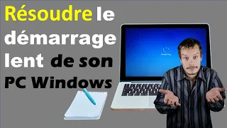 ACCELERER LE DEMARRAGE DE WINDOWS 10