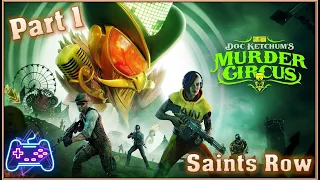 Saints Row Reboot (Xbox Series X) (Doc Ketchum's Murder Circus DLC - Part 1) Welcome to Boot Hill