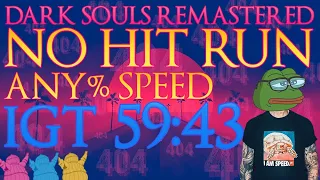 Dark Souls Remastered Any% No Hit Speedrun IGT 59:43