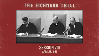 The Eichmann Trial: Session 8 (subtitled)