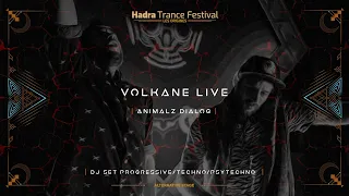 Volkane production | Animalz Dialog @Hadra Trance festival 2022