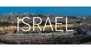 ISRAEL - The Land 4K Time-Lapse