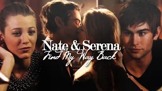 ● Nate & Serena | Find My Way Back