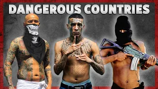 10 Most Dangerous Countries