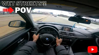 POV DRIVING MY F30 328i ON A RAINY DAY... BAD IDEA??