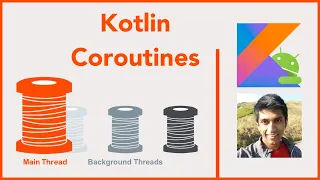 Kotlin Coroutines: Getting Started in Android - Beginner Tutorial