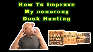 How to improve my accuracy (duck hunting)