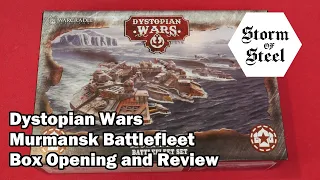 Dystopian Wars Murmansk Battlefleet Box Opening and Review | Storm of Steel Wargaming