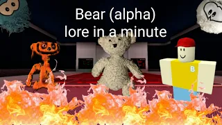 The Bear (alpha) lore in a minute