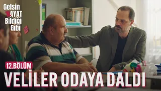 Veliler Öğretmenler Odasına Daldı - Gelsin Hayat Bildiği Gibi (12.Bölüm)