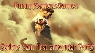Serious Sam HD The First Encounter Co-op (Fen1x and Darius) Part 8