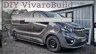 Off grid campervan build! (Vauxhall Vivaro LWB) (Episode 2)