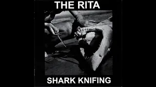 The Rita - Shark Knifing [Full EP]