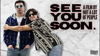 See You Soon (2024) | Official Trailer