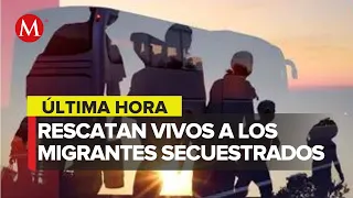 Rescatan a los migrantes secuestrados en Tamaulipas; reciben atención médica