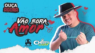 VÃO BORA AMOR - CHRISTIAN JUNIOR